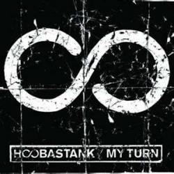 Hoobastank : My Turn